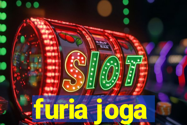 furia joga