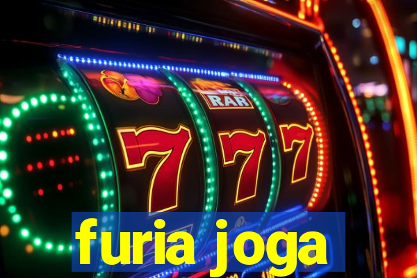 furia joga