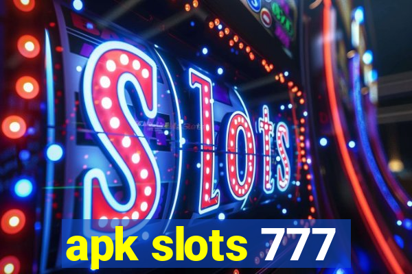 apk slots 777