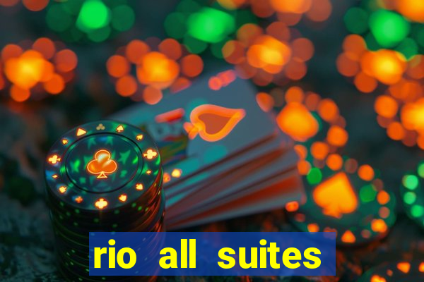 rio all suites hotel and casino las vegas nv