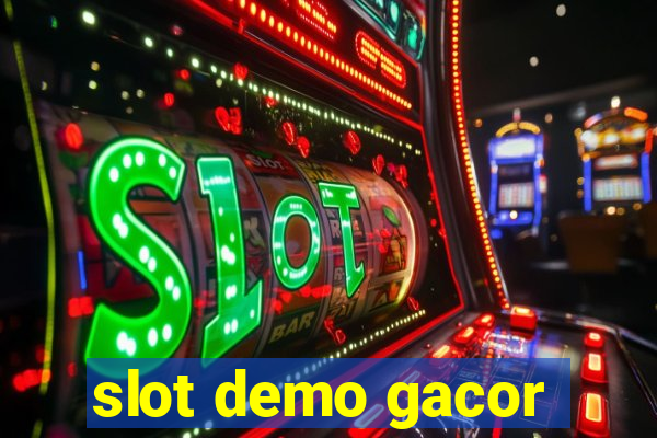 slot demo gacor