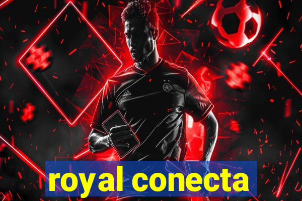 royal conecta