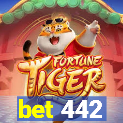 bet 442