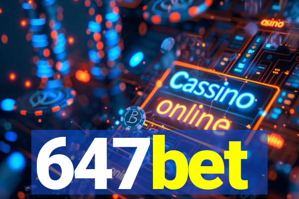 647bet