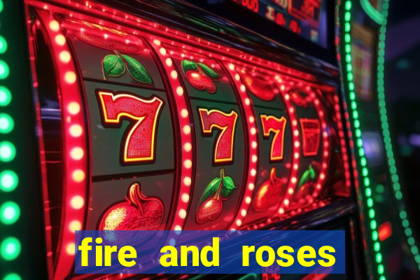 fire and roses joker slot review