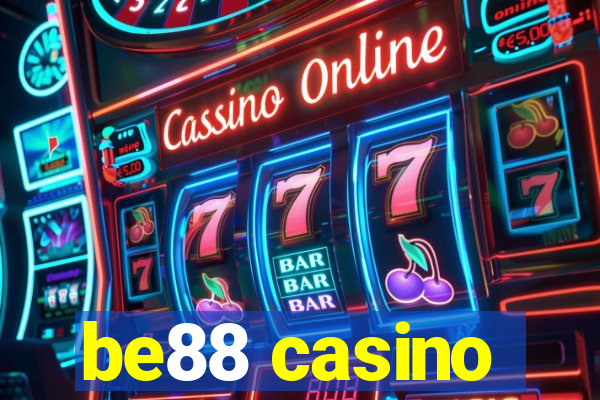 be88 casino