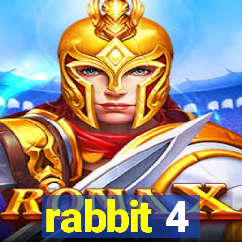 rabbit 4