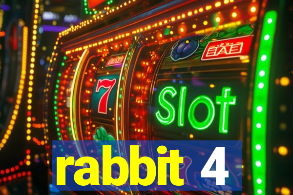 rabbit 4