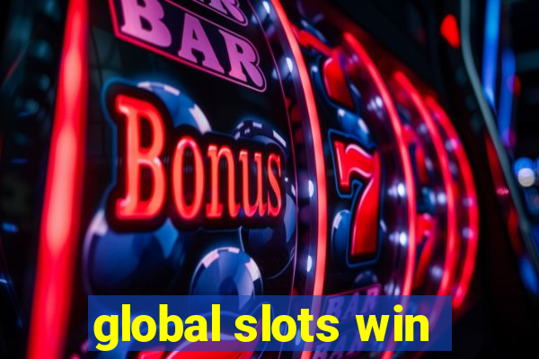 global slots win