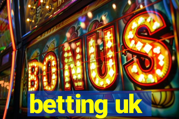 betting uk