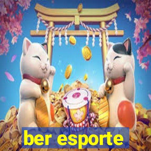 ber esporte