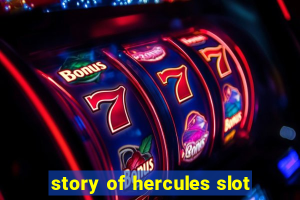 story of hercules slot