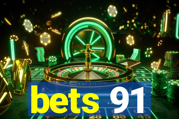 bets 91