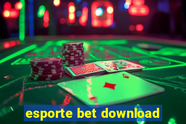 esporte bet download