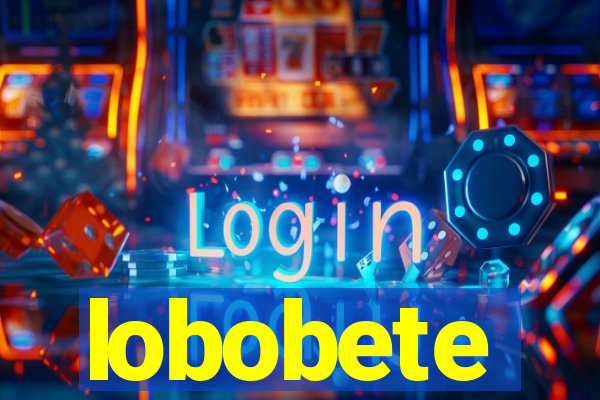 lobobete