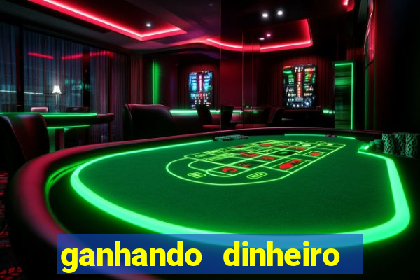 ganhando dinheiro com jogos