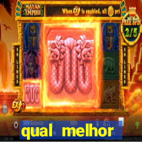 qual melhor plataforma do fortune tiger