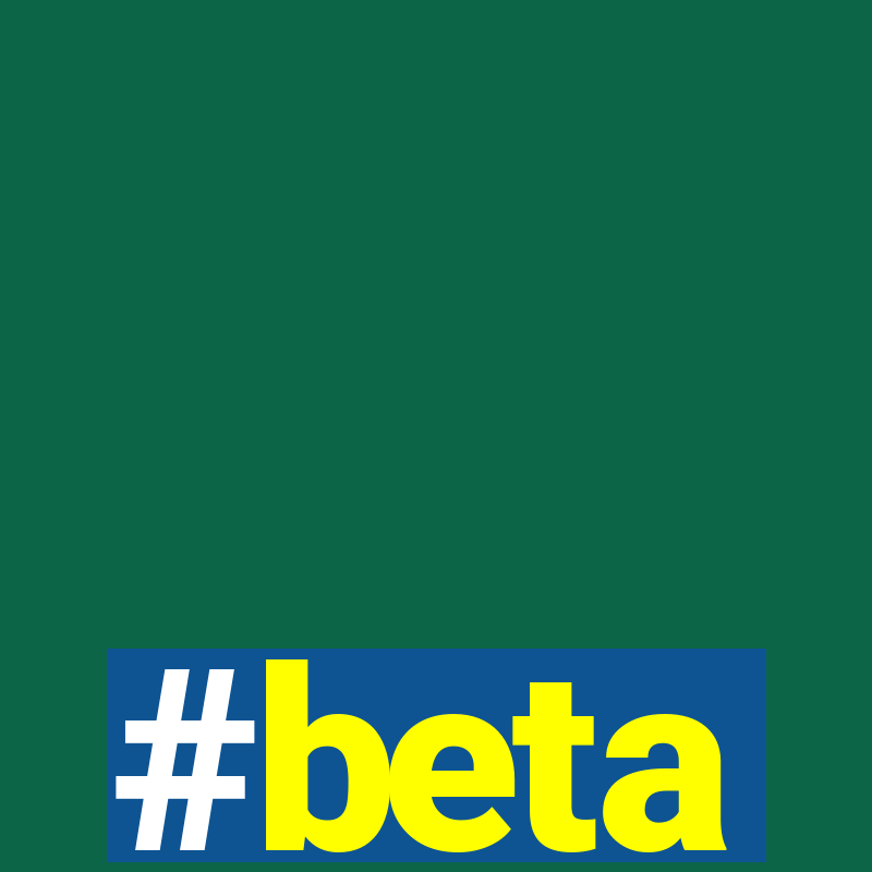 #beta