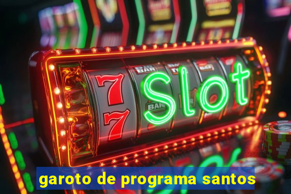 garoto de programa santos