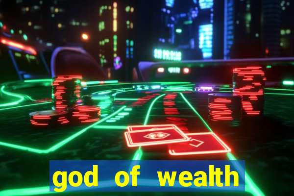 god of wealth mystery link