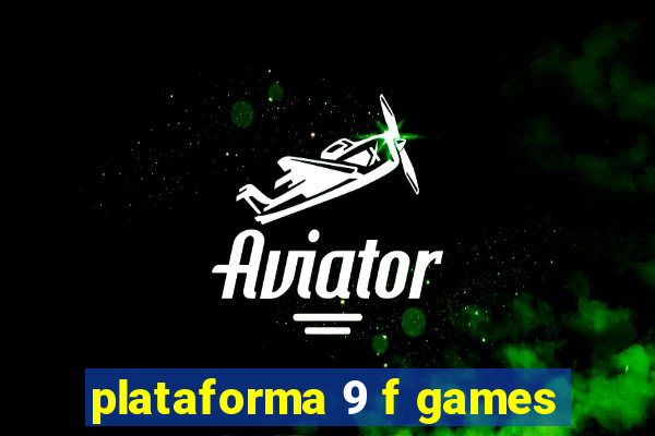 plataforma 9 f games