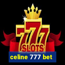 celine 777 bet