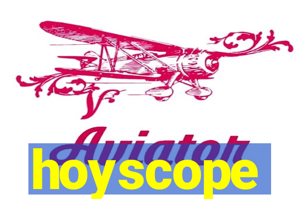 hoyscope