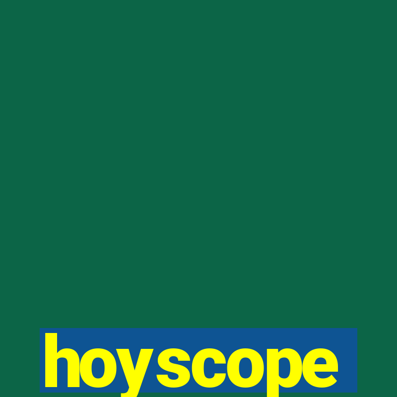 hoyscope