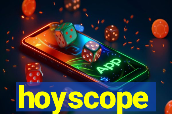 hoyscope