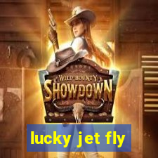 lucky jet fly