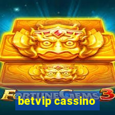 betvip cassino