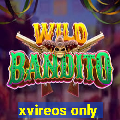 xvireos only