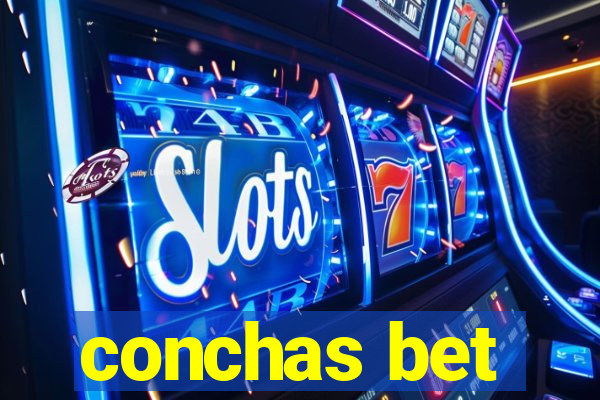 conchas bet