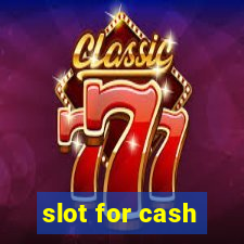 slot for cash