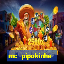 mc pipokinha telegram vazado