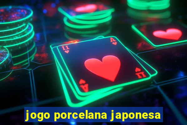 jogo porcelana japonesa