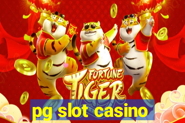 pg slot casino