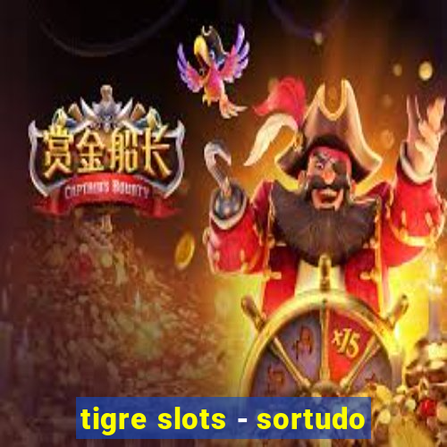 tigre slots - sortudo