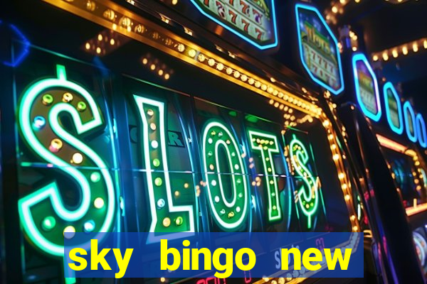 sky bingo new customer offer