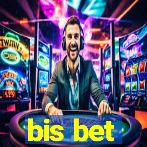 bis bet