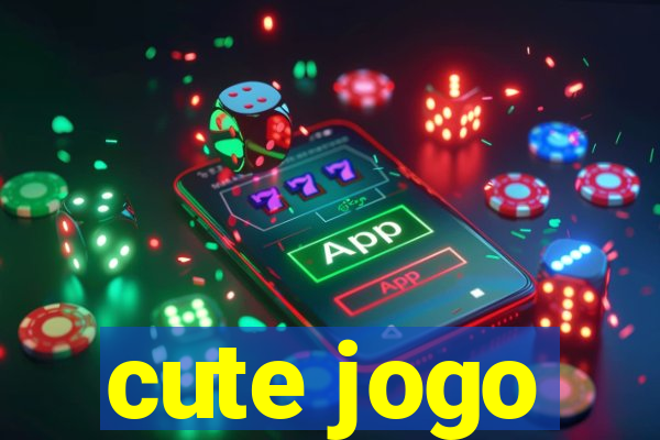 cute jogo