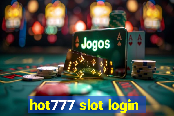 hot777 slot login