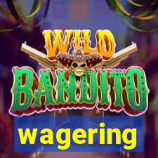 wagering