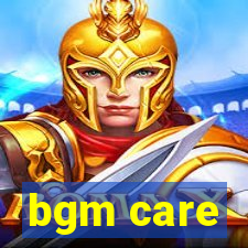 bgm care