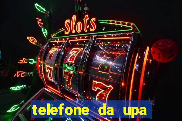 telefone da upa roberto santos