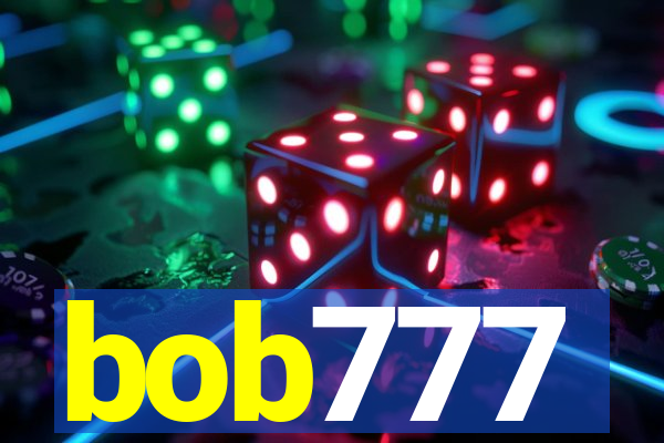 bob777