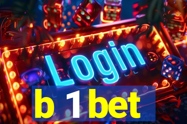 b 1 bet