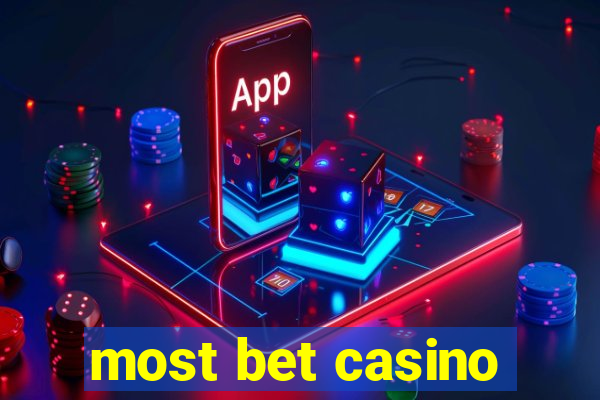 most bet casino