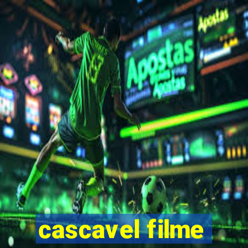 cascavel filme