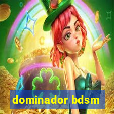 dominador bdsm